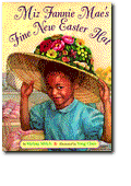 Children's book - Miz Fannie Mae's Fine New Easter Hat